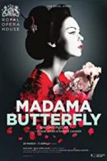 Watch The Royal Opera House: Madama Butterfly 123movies