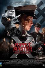Watch Puppet Master X Axis Rising 123movies