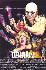 Watch Delirium 123movies