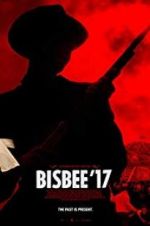 Watch Bisbee \'17 123movies