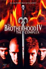 Watch The Brotherhood IV The Complex 123movies