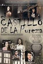 Watch El castillo de la pureza 123movies