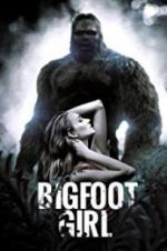 Watch Bigfoot Girl 123movies