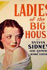 Watch Ladies of the Big House 123movies