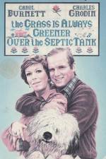Watch The Grass Is Always Greener Over the Septic Tank 123movies