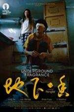 Watch Underground Fragrance 123movies