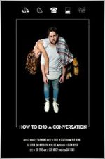 Watch How to End A Conversation (Short 2021) 123movies
