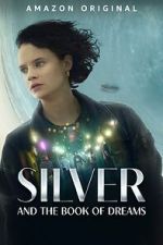 Watch Silver and the Book of Dreams 123movies