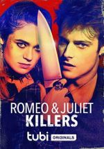 Watch Romeo and Juliet Killers 123movies