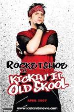 Watch Kickin It Old Skool 123movies
