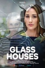 Watch Glass Houses 123movies