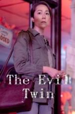 Watch The Evil Twin 123movies