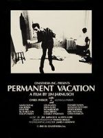Watch Permanent Vacation 123movies