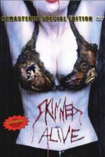 Watch Skinned Alive 123movies