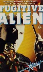 Watch Fugitive Alien 123movies