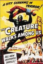 Watch The Creature Walks Among Us 123movies