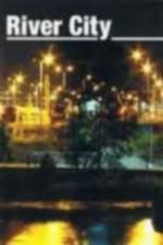 Watch River City 123movies