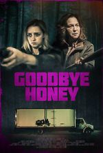 Watch Goodbye Honey 123movies