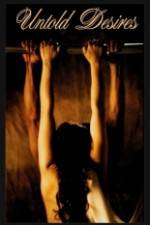 Watch Untold Desires 123movies
