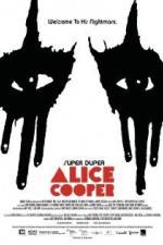Watch Super Duper Alice Cooper 123movies