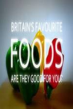 Watch Britain's Favourite Foods - Are They Good for You? 123movies