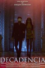 Watch Decadencia 123movies
