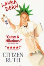 Watch Citizen Ruth 123movies
