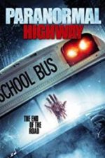 Watch Paranormal Highway 123movies