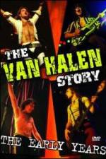 Watch The Van Halen Story The Early Years 123movies