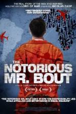 Watch The Notorious Mr. Bout 123movies