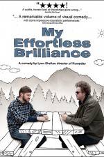 Watch My Effortless Brilliance 123movies