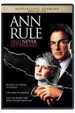 Watch And Never Let Her Go 123movies