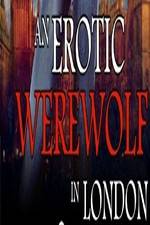 Watch An Erotic Werewolf in London 123movies