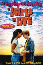 Watch The Incredibly True Adventure of Two Girls in Love 123movies