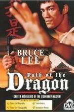Watch The Path of the Dragon 123movies