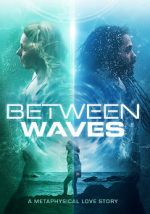 Watch Between Waves 123movies