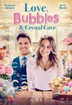 Watch Love, Bubbles & Crystal Cove 123movies