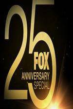 Watch FOX 25th Anniversary Special 123movies