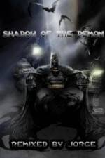 Watch The Dark Knight: Shadow of the Demon 123movies