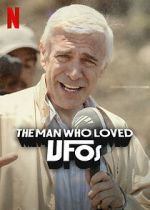 Watch The Man Who Loved UFOs 123movies