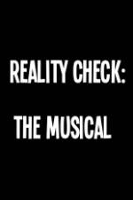 Watch Reality Check: The Musical 123movies