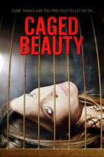 Watch Caged Beauty 123movies