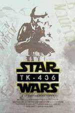 Watch TK-436 A Stormtrooper Story 123movies