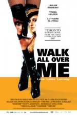 Watch Walk All Over Me 123movies