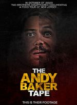 Watch The Andy Baker Tape 123movies