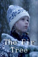 Watch The Fir Tree 123movies