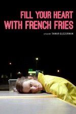 Watch Fill Your Heart with French Fries 123movies
