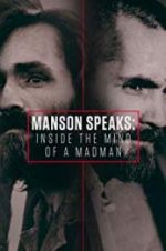Watch Manson Speaks: Inside the Mind of a Madman 123movies