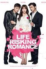Watch Life Risking Romance 123movies