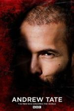 Watch Andrew Tate: The Man Who Groomed the World? 123movies